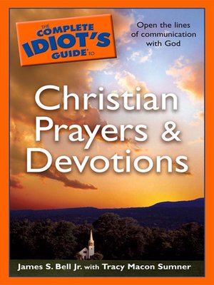 cover image of The Complete Idiot's Guide to Christian Prayers & Devotions